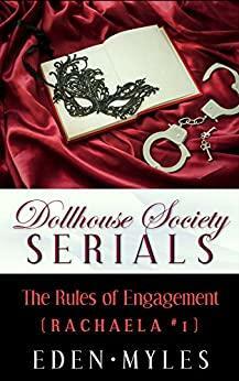 The Rules of Engagement by Eden Myles