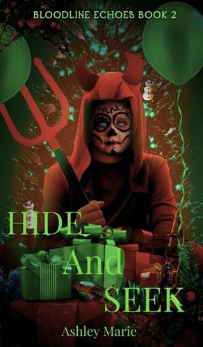 Hide and Seek by Ashley Marie