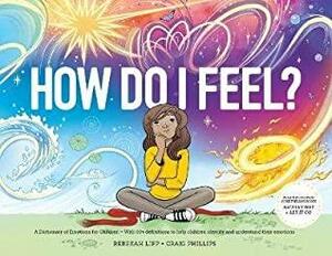 How Do I Feel? A Dictionary of Emotions for Children by Rebekah Lipp