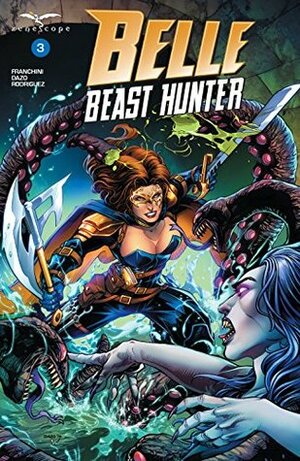Belle: Beast Hunter #3 by Dave Franchini, Bong Dazo, Juan Rodriguez