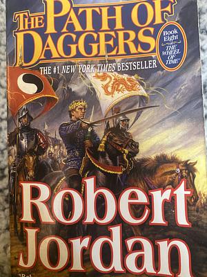 The Path of Daggers by Robert Jordan