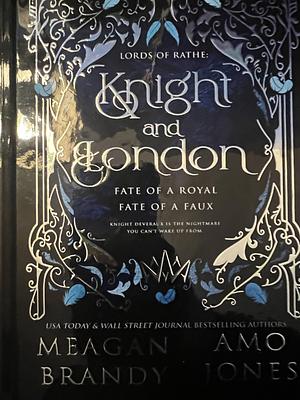 Fate of a Royal/Fate of a Faux SE by Meagan Brandy, Amo Jones