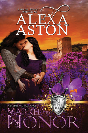 Marked by Honor by Alexa Aston