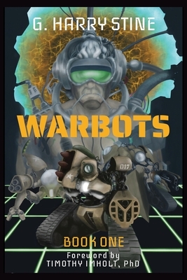 Warbots by G. Harry Stine