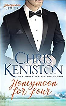 Honeymoon for Four by Chris Keniston