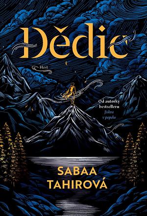 Dědic by Sabaa Tahir