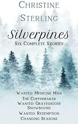 Silverpines Christine Sterling: Six Book Collection by Christine Sterling