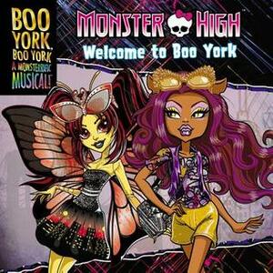 Monster High: Boo York, Boo York: Welcome to Boo York by Perdita Finn, Keith Wagner