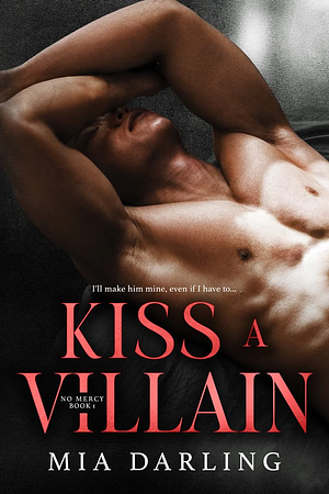 Kiss A Villain by Mia Darling