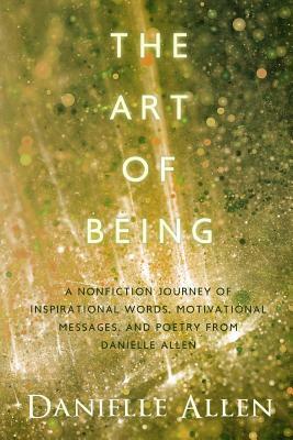 The Art of Being by Danielle Allen