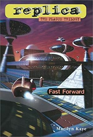 Fast Forward by Marilyn Kaye