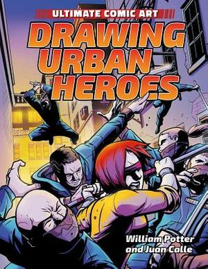 Drawing Urban Heroes by William Potter