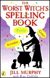 The Worst Witch's Spelling Book by Jill Murphy