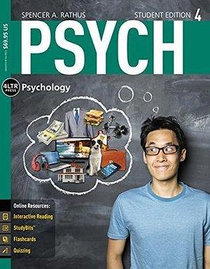 PSYCH 4 by Spencer A. Rathus, Spencer A. Rathus