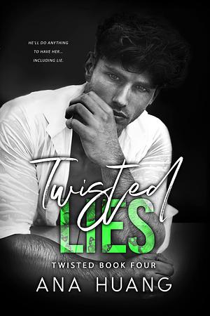 Twisted Lies by Ana Huang