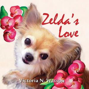 Zelda's Love by Victoria Watson