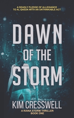 Dawn of the Storm by Kim Cresswell