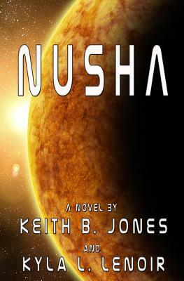 Nusha by Kyla Lenoir, Keith B. Jones