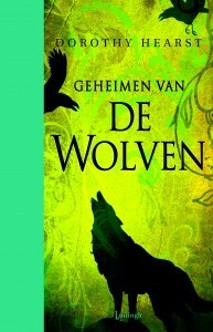 Geheimen van de Wolven by Dorothy Hearst