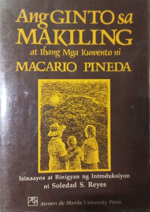 Ang Ginto sa Makiling at Iba Pang Kwento by Macario Pineda