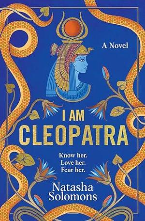 I Am Cleopatra by Natasha Solomons, Natasha Solomons