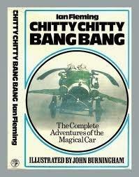 Chitty Chitty Bang Bang: The Complete Adventures of the Magical Car by Ian Fleming