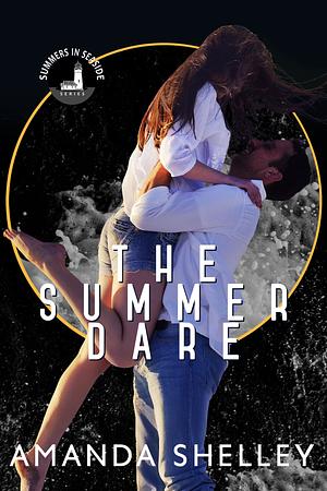 The Summer Dare by Amanda Shelley
