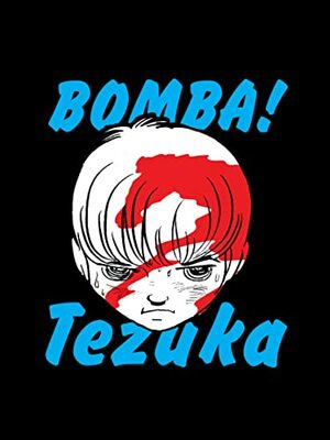 Bomba! by Osamu Tezuka