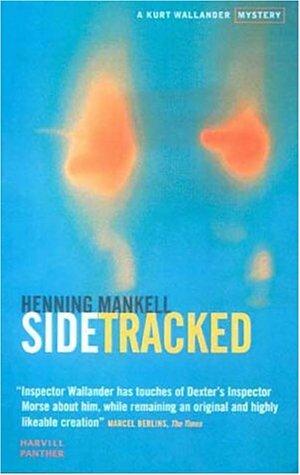 Sidetracked: Kurt Wallander by Henning Mankell