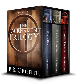 The Tournament Trilogy by B.B. Griffith