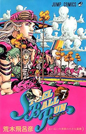 Jojo's Bizarre Adventure: Steel Ball Run, Vol. 7 by Hirohiko Araki