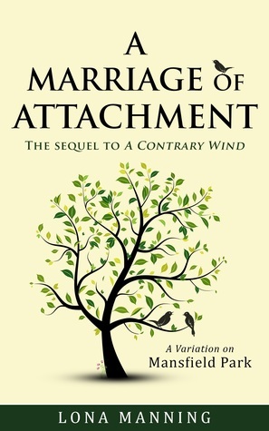 A Marriage of Attachment by Lona Manning