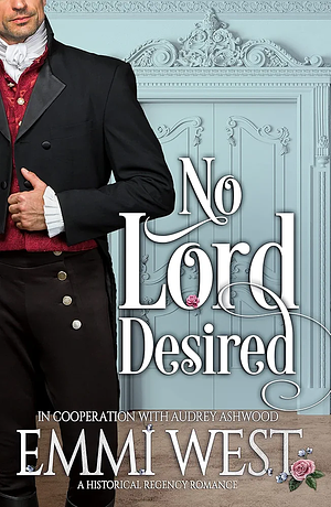 No Lord Desired by Audrey Ashwood