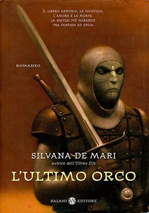 L'ultimo orco by Gianni De Conno, Silvana De Mari