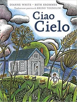 Ciao Cielo by Dianne White