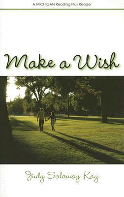 Make a Wish by Judith Kay