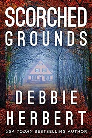 Scorched Grounds by Debbie Herbert