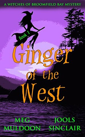 Ginger of the West by Meg Muldoon, Jools Sinclair