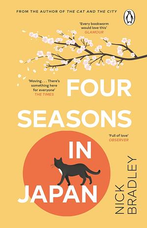 Four Seasons in Japan by Nick Bradley