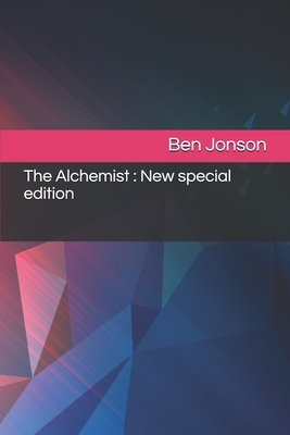 The Alchemist: New special edition by Ben Jonson