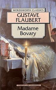 Madame Bovary by Gustave Flaubert