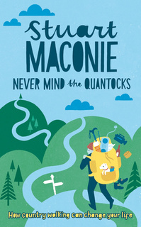 Never Mind the Quantocks by Stuart Maconie