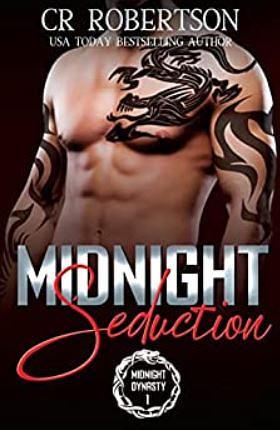 Midnight Seduction by C.R. Robertson