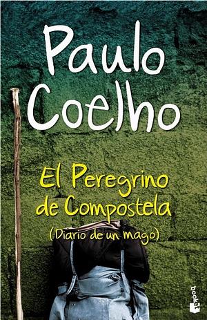 El Peregrino de Compostela (Diario de un mago) by Paulo Coelho