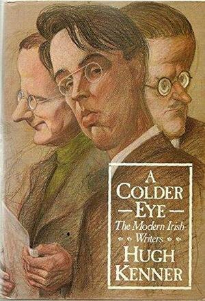 Colder Eye by Hugh Kenner