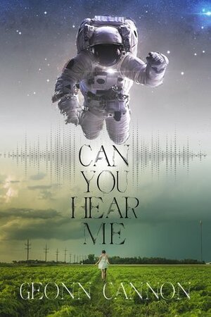 Can You Hear Me? by Geonn Cannon