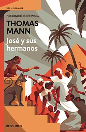 José y sus hermanos by Thomas Mann