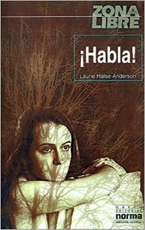 Habla by Laurie Halse Anderson