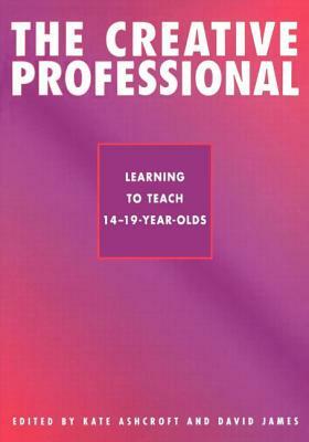 Creative Professional by Kate Ashcroft, David James