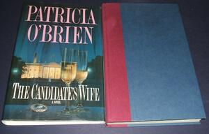 The Candidate's Wife by Patricia O'Brien